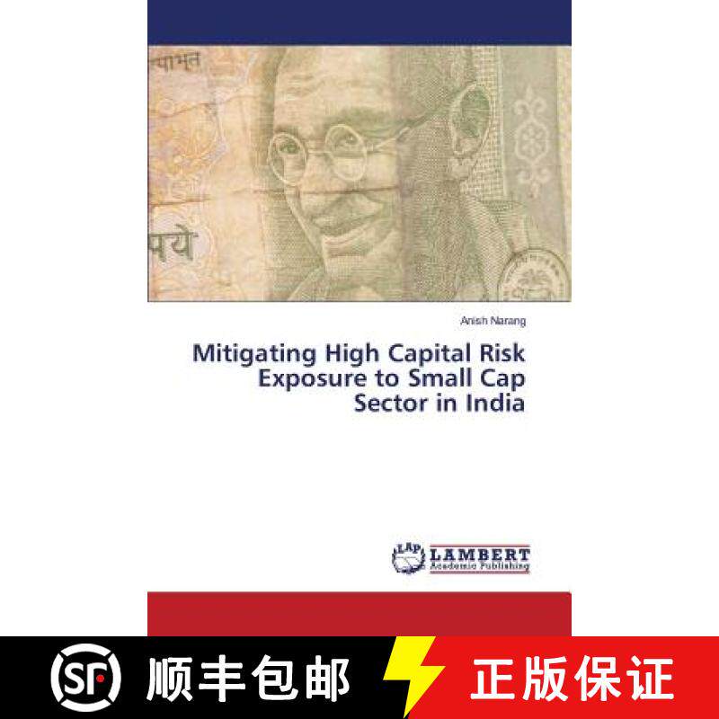 预订 Mitigating High Capital Risk Exposure to Small Cap Sector in India [9783659822346]