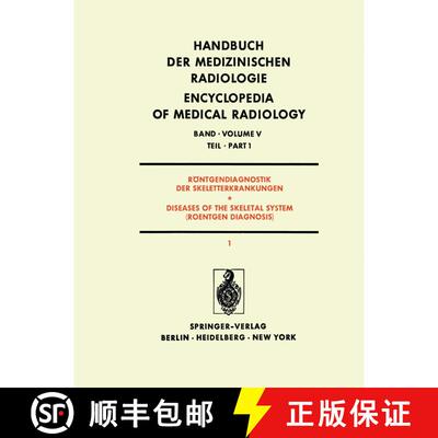 【3-4周达】Röntgendiagnostik der Skeletterkrankungen / Diseases of the Skeletal System (Roentgen Dia... [9783642808791]
