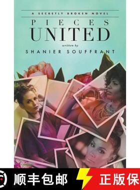 【3-4周达】Pieces United: A Secretly Broken Novel [9780991426133]