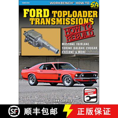 【3-4周达】Ford Toploader Transmissions 1964-1987: How to Rebuild & Modify [9781613257562]
