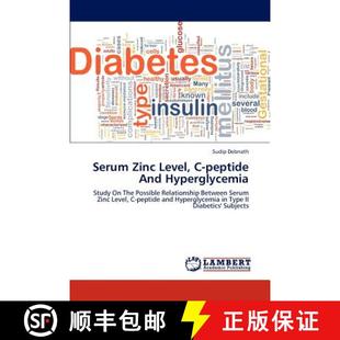 预订 Serum Zinc Level, C-peptide And Hyperglycemia [9783659163951]