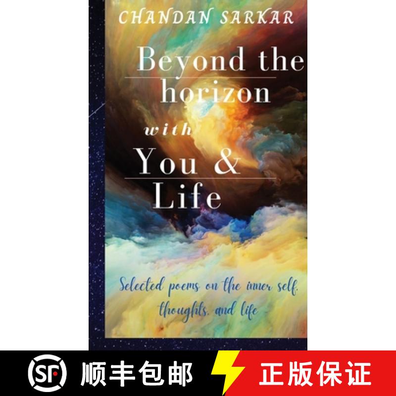 【2-3周达】beyond the horizon with you and life: Selected poems on the inner self, thoughts, and life [9781685632472]