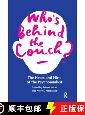 【3-4周达】Who's Behind the Couch?: The Heart and Mind of the Psychoanalyst [9781782200727]