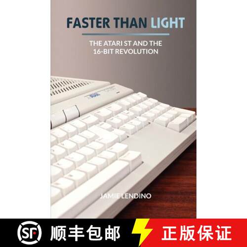 【3-4周达】Faster Than Light: The Atari ST and the 16-Bit Revolution [9781732355217]