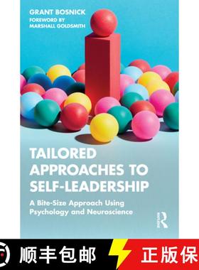 【3-4周达】Tailored Approaches to Self-Leadership: A Bite-Size Approach Using Psychology and Neurosci... [9780367649333]