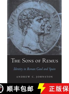 【3-4周达】The Sons of Remus: Identity in Roman Gaul and Spain [9780674660106]