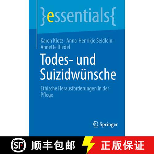 【3-4周达】Todes- und Suizidwünsche : Ethische Herausforderungen in der Pflege [9783662710180]