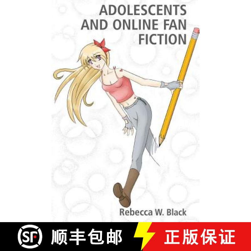 预订 Adolescents and Online Fan Fiction [9780820497389]
