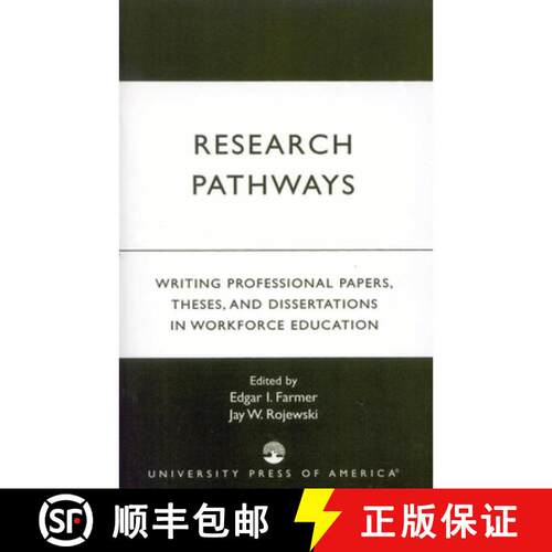 【3-4周达】Research Pathways : Writing Professional Papers, Theses, and Dissertations in Workforce Ed... [9780761820598]