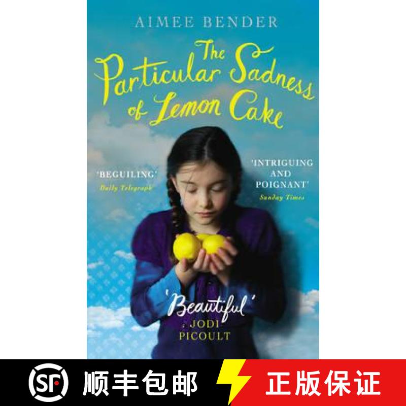 【3-4周达】The Particular Sadness of Lemon Cake : The heartwarming Richard and Judy Book Club favourite [9780099538264]