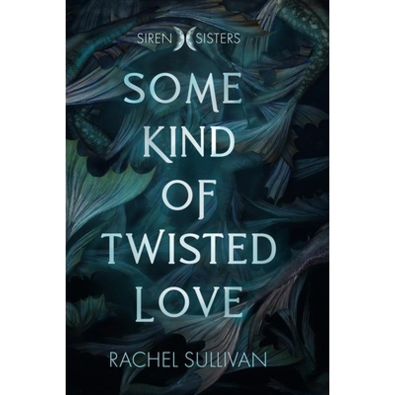 【4周达】Some Kind of Twisted Love[9781735374307]-封面