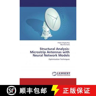 预订 Structural Analysis: Microstrip Antennas with Neural Network Models [9786139458080]