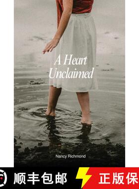 【3-4周达】A Heart Unclaimed [9781933121598]