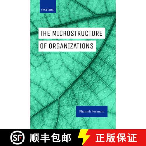 【3-4周达】精装 The Microstructure of Organizations [9780199672363]