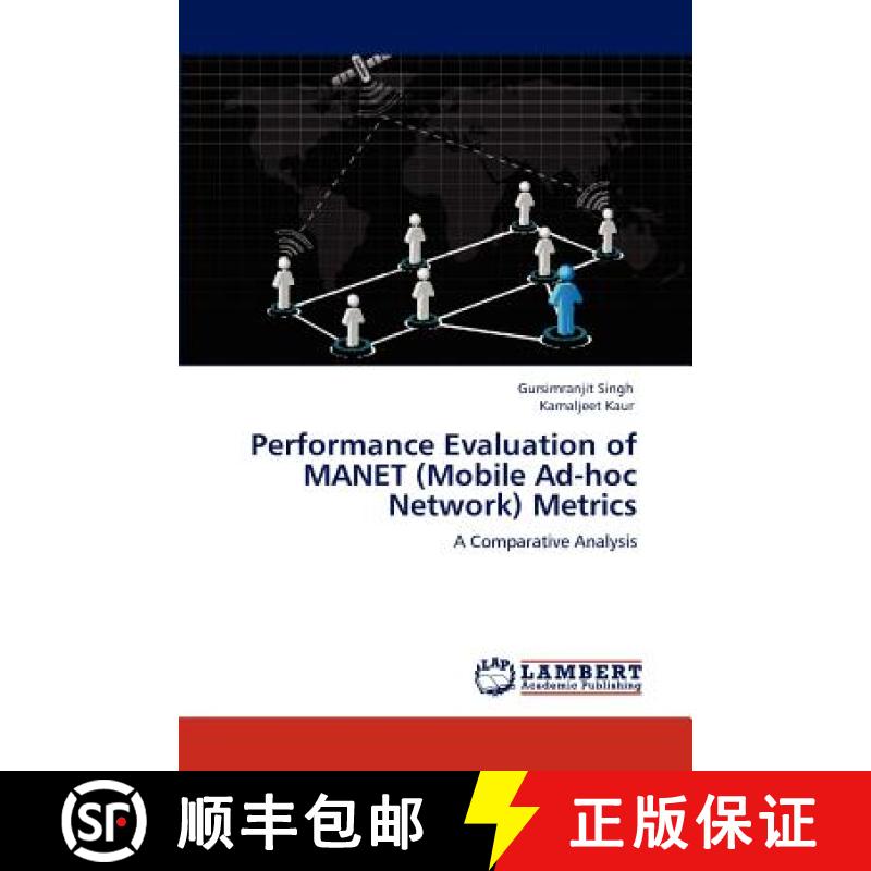 预订 Performance Evaluation of MANET (Mobile Ad-hoc Network) Metrics [9783848449194]