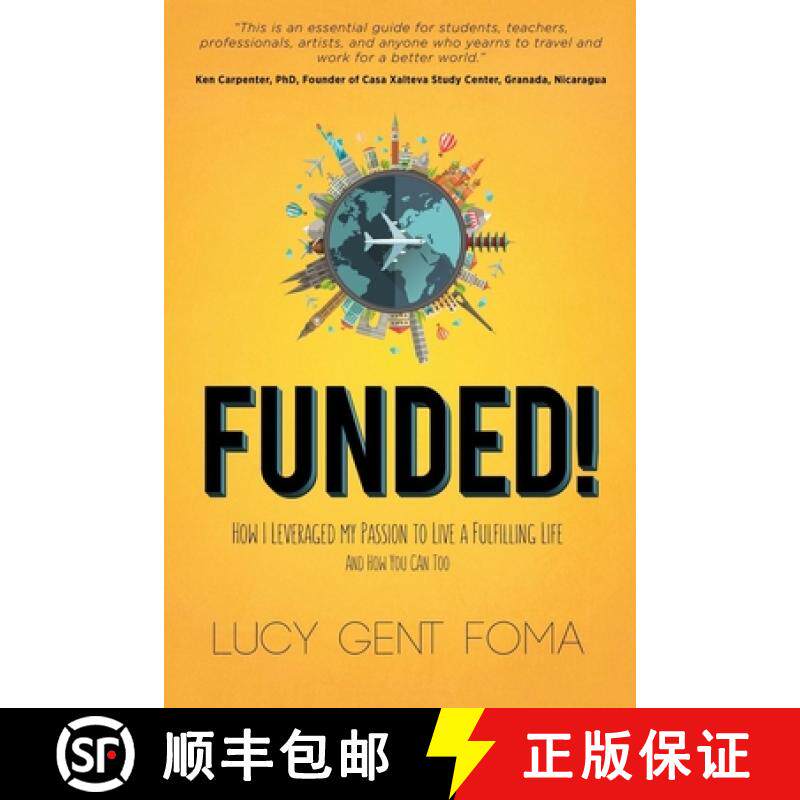 【3-4周达】Funded! : How I Leveraged My Passion to Live A Fulfilling Life and How You Can Too [9781630477080]