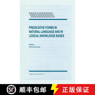 【3-4周达】精装 Predicative Forms in Natural Language and in Lexical Knowledge Bases [9780792354994]