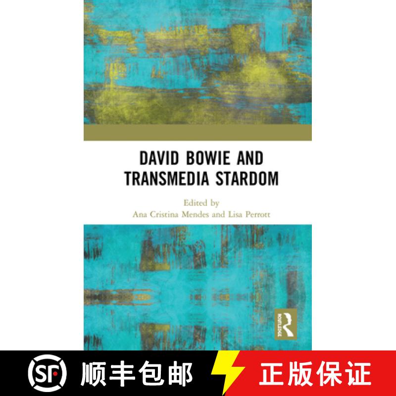 【3-4周达】David Bowie and Transmedia Stardom [9780367356750]