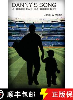 【3-4周达】Danny's Song: A Promise Made is a Promise Kept [9780615704388]
