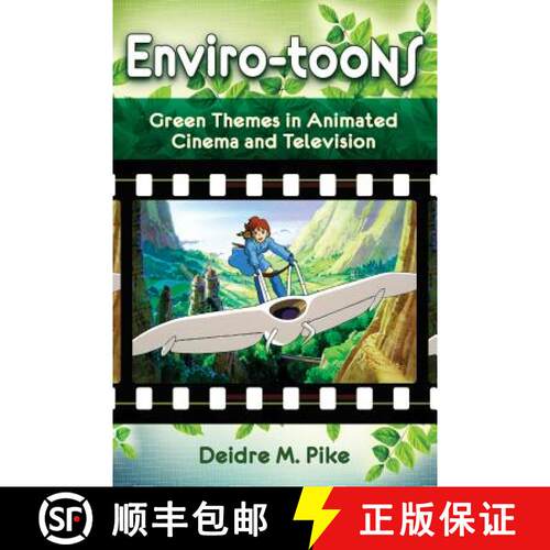 【3-4周达】Enviro-Toons : Green Themes in Animated Cinema and Television [9780786465927]