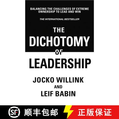 【3-4周达】Dichotomy of Leadership: Balancing The Challenges of Extreme Ownership to Lead and Win [9781037406935]