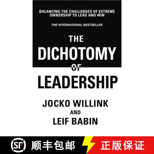 【3-4周达】Dichotomy of Leadership: Balancing The Challenges of Extreme Ownership to Lead and Win [9781037406935]