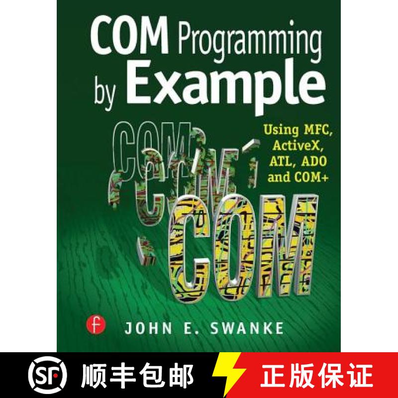 【3-4周达】COM Programming by Example : Using MFC, ActiveX, ATL, ADO, and COM+ [9781929629039]