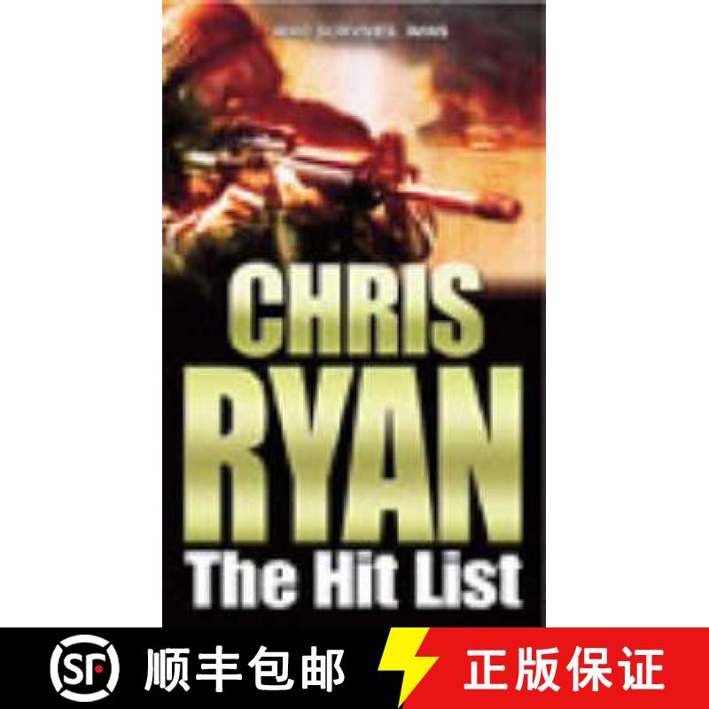 【2-3周达】Hit List : an explosive thriller from the Sunday Times bestselling author Chris Ryan [9780099460145]