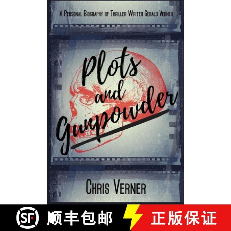 【3-4周达】Plots and Gunpowder: A Personal Biography of Thriller Writer Gerald Verner [9781685120092]