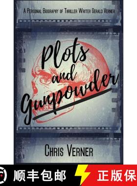 【3-4周达】Plots and Gunpowder: A Personal Biography of Thriller Writer Gerald Verner [9781685120092]