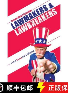 预订 Lawmakers & Lawbreakers: Same Same but Different [9781452527468]