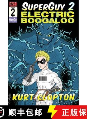 【3-4周达】SuperGuy 2: Electric Boogaloo [9781948120425]