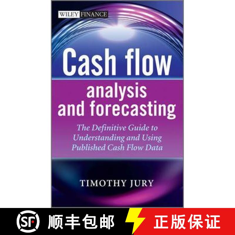 【3-4周达】Cash Flow Analysis And Forecasting - The Definitive Guide To Understanding And Using Publi... [9781119962656]