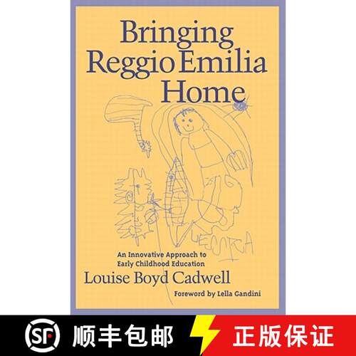 【3-4周达】Bringing Reggio Emilia Home: An Innovative Approach to Early Childhood Education [9780807736609]