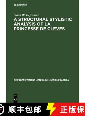 预订 A structural stylistic analysis of La princesse de Cleves [9789027932631]