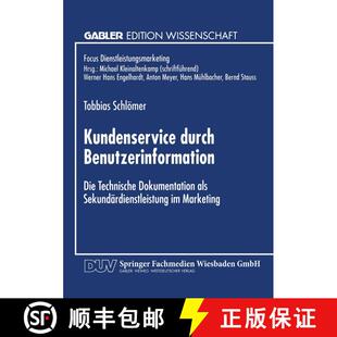 【3-4周达】Kundenservice durch Benutzerinformation : Die Technische Dokumentation als Sekundärdienst... [9783824464326]