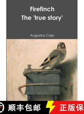 【3-4周达】Fire finch The 'true story' of a tethered bird [9781291853605]