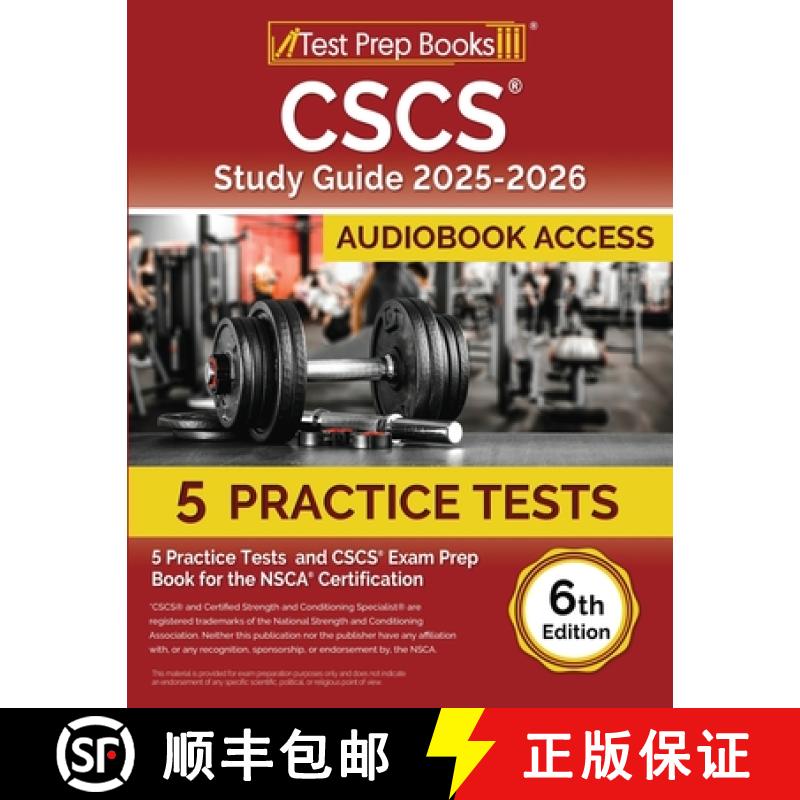 【2-3周达】CSCS Study Guide 2025-2026: 5 Practice Tests and CSCS Exam Prep Book for the NSCA Certific... [9781637755358]