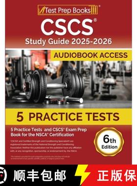 【3-4周达】CSCS Study Guide 2025-2026: 5 Practice Tests and CSCS Exam Prep Book for the NSCA Certific... [9781637755358]