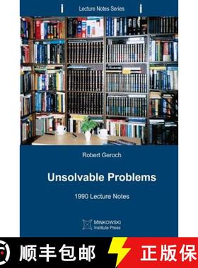 预订 Unsolvable Problems: 1990 Lecture Notes [9781927763025]