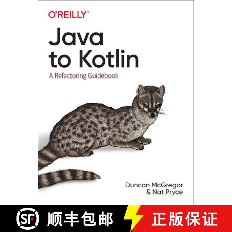 【3-4周达】Java to Kotlin: A Refactoring Guidebook [9781492082279]