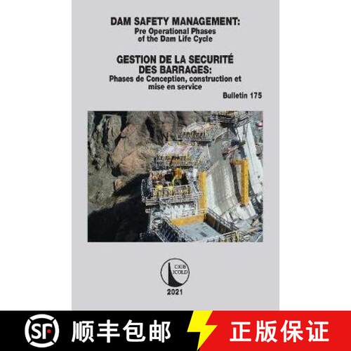 【3-4周达】Dam Safety Management / Gestion de la Securite des Barrages: Pre operational phases of the... [9780367770310]