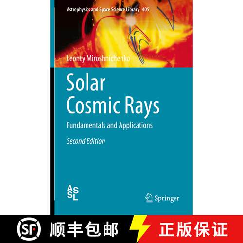 【3-4周达】精装 Solar Cosmic Rays : Fundamentals and Applications (2nd ed. 2015) [9783319094281]