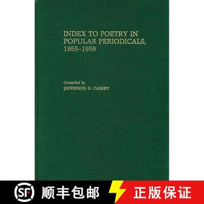 【3-4周达】精装 Index to Poetry in Popular Periodicals, 1955-1959 [9780313222276]