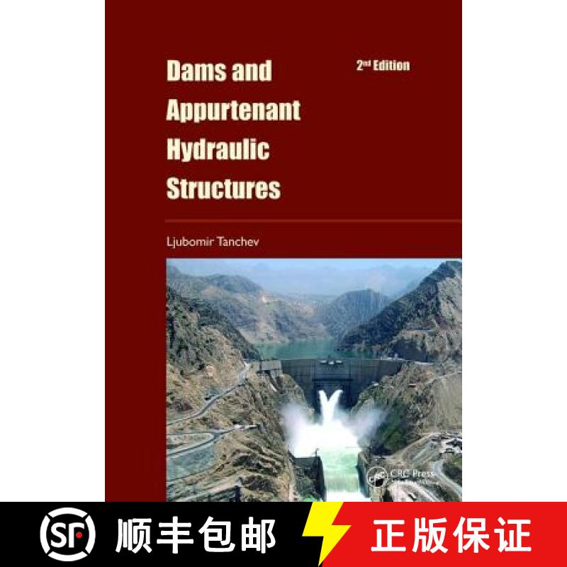 【3-4周达】Dams and Appurtenant Hydraulic Structures, 2nd Edition [9781138073654]