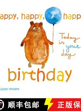 预订 Happy, Happy, Happy Birthday: This Is Your Day: With Dedication and Celebration Page [9780692473108]