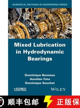 【3-4周达】Mixed Lubrication In Hydrodynamic Bearings [Wiley机械工程] [9781848216822]