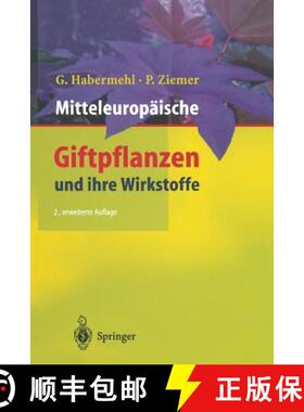 预订 Mitteleuropäische Giftpflanzen Und Ihre Wirkstoffe [9783642641985]
