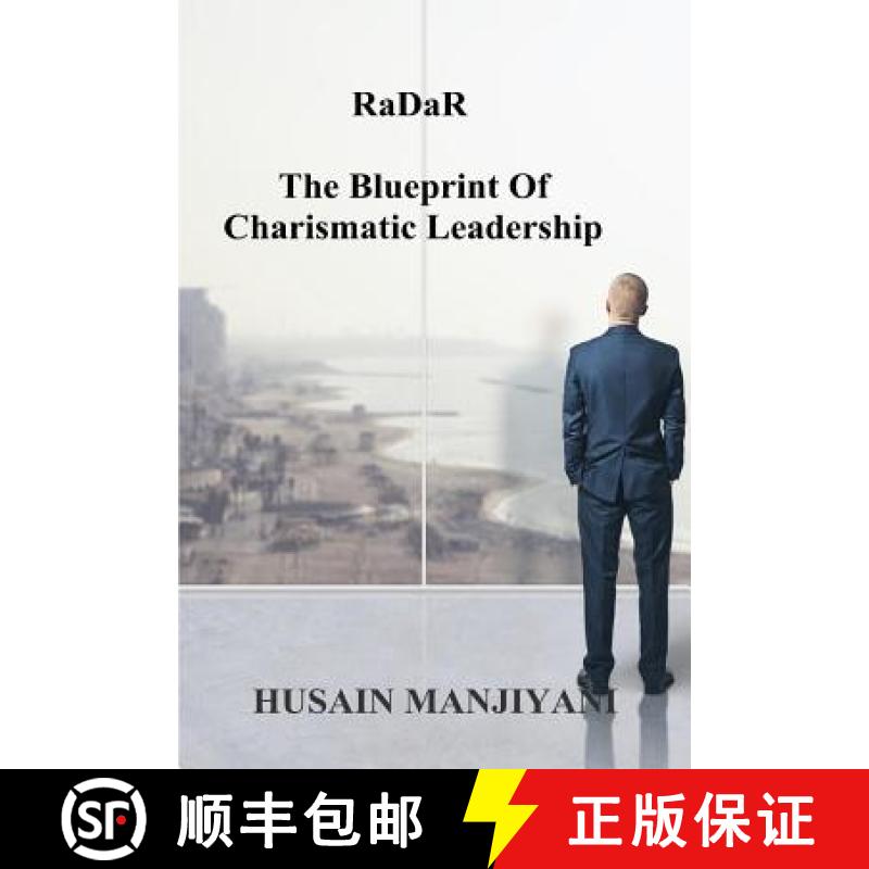 预订 RaDaR: The Blueprint Of Charismatic Leadership [9780692533772]