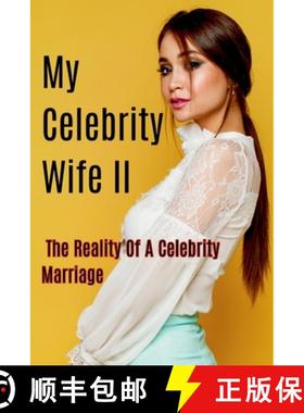 【3-4周达】My Celebrity Wife II (The Reality of a Celebrity Marriage) [9784022442369]